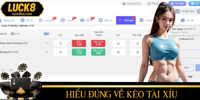 Kèo tài xỉu - Hình thức cược không cần quan tâm đội thắng
