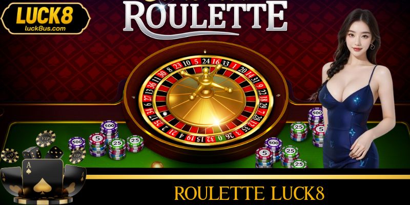 Roulette LUCK8